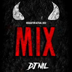 DJ NIL - SET REGGAETON 2023