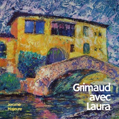 Grimaud avec Laura