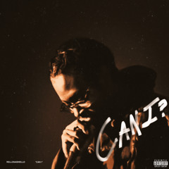 CAN I? (prod. Lou Xtwo)