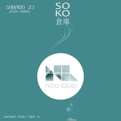 SOKO IZAKAYA.MIXOLOGY 01.(LIVE SET) (NICO LOPEZ)