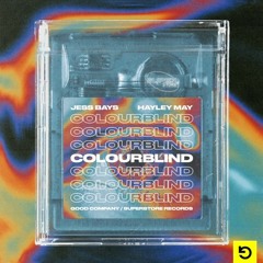 Jess Bays & Hayley May - Colourblind (Luke Barbour Remix)