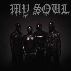 My Soul (ft. 40rtii x Niino x Mercuries)
