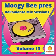 Moogy Bee pres. DePoniente Mix Sessions Vol.13