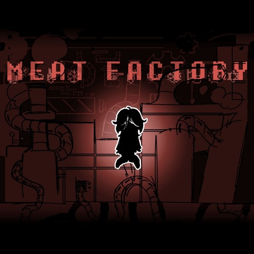 18. Meat Factory