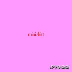 mini skirt [FREE DOWNLOAD]