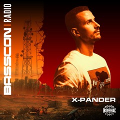 BASSCON RADIO #028  (FEAT X-PANDER)