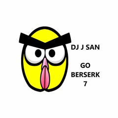 DJ J SAN GO BERSERK 7 RECORDED LIVE AT THE BEAT 25 - 07 - 2007