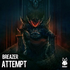 Breazer - Attempt [FREE DL]