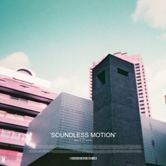 Soundless Motion