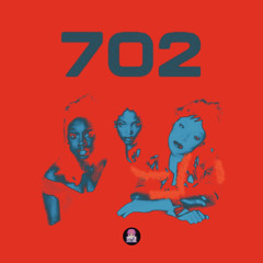 702 - Where My Girls At Remix
