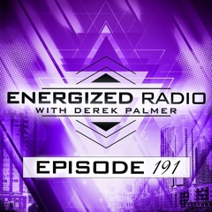 Energized Radio 191 With Derek Palmer
