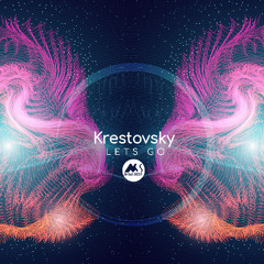 𝗧𝗥𝗔𝗖𝗞 𝗢𝗙 𝗧𝗛𝗘 𝗗𝗔𝗬: Krestovsky - Let's Go [M-Sol DEEP]