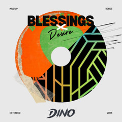 Blessings x Desire - Calvin Harris & Olly Alexander. [Dino Extended Short Mix]