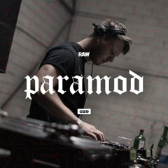 RAWCAST029 • Paramod