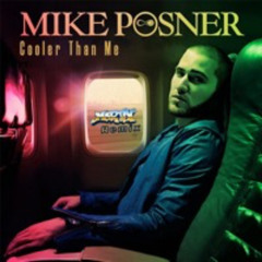 Mike Posner - Cooler Than Me (Marty Marvel Remix)