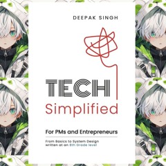 Read Today (ePUB) Tech Simplified for PMs and Entrepreneurs