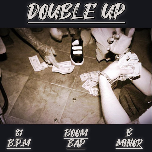 "Double Up" Boom Bap Beat 81 BPM B Minor
