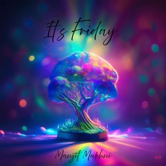 It's Friday - Renewed - OUT NOW