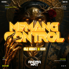 AM - MEMANG CONTROL #AABAR ( ALIKAHFI X BDN ) #ANTIBEGALLL!!!
