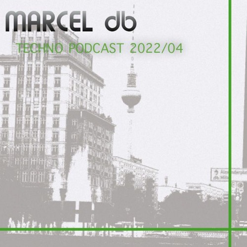 MARCEL db - TECHNO PODCAST 2022/04