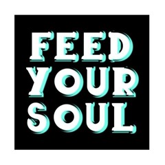 Feed Your Soul