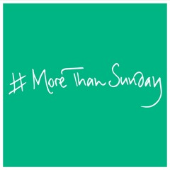 #MoreThanSunday - Invitation