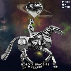 HI-LO & Space92 - Mercury (Original)