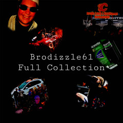 BRODIZZLE61 Full Collection