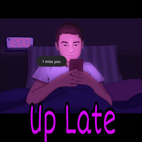 Up Late - Willebkk X RTN Bandz X Suvy B X HTS Jadyn