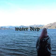 ///Water deep