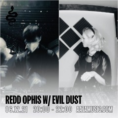 Redd Ophis w/ Evil Dust - Aaja Music - 06 12 21