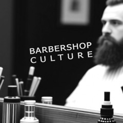 Barbershop Culture