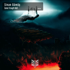 Sinan Gümüş - Gone Through Hell