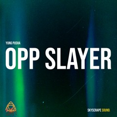 Opp Slayer