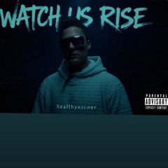 WATCH US RISE