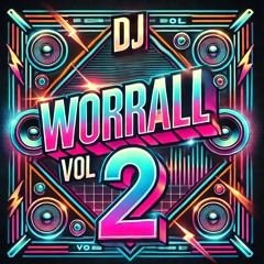 DJ WORRALL VOL 2
