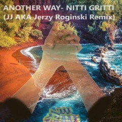 Another Way - Nitti Gritti