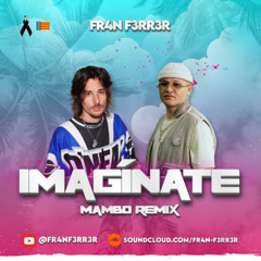 Danny Ocean & Kapo -  Imagínate (Mambo Remix) FR4N F3RR3R