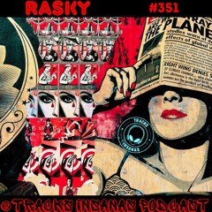 RASKY - @Tracks Insanas Podcast 351 - [Slovenia]
