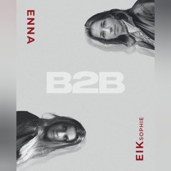 ENNA b2b EIK (Sophie) / 30.04.2025 @ Nachtigall, Köln