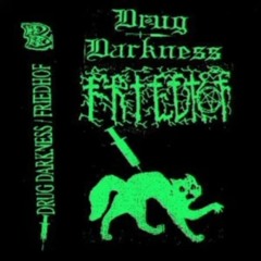 Drug Darkness - Antifreeze