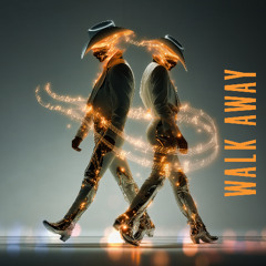 Walk Away