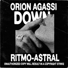 Orion Agassi - Down