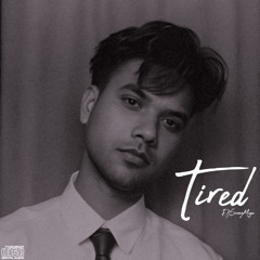 Tired