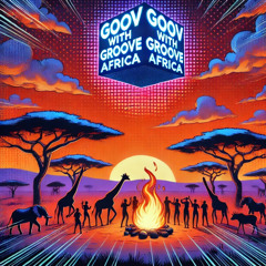 Goov With Groove  - Africa
