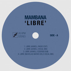 Libre (Axwell Essence Dub)