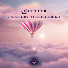 DJ Hathi - Ride On The Cloud