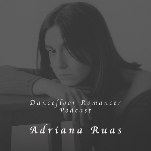 Dancefloor Romancer 136 - Adriana Ruas (Live @ MOGA Festival)