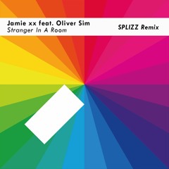 Jamie xx feat. Oliver Sim - Stranger In A Room (SPLIZZ Remix)