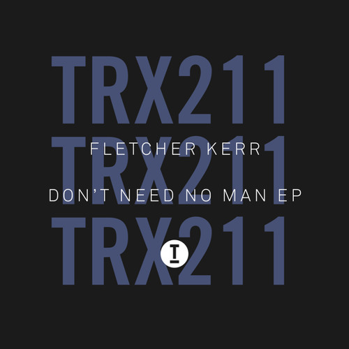 Don’t Need No Man (Extended Mix)